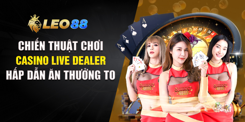 Chiến Thuật Chơi Casino