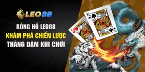 Rồng Hổ Leo88